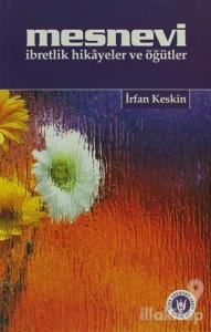 Mesnevi İbretlik Hikayeler ve Öğütler