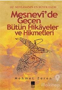 Mesnevi'de Geçen Bütün Hikayeler ve Hikmetleri