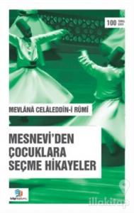 Mesnevi'den Çocuklara Seçme Hikayeler