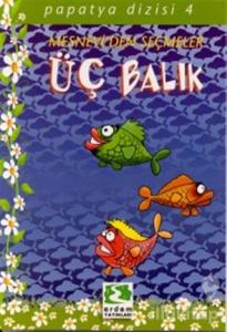 Mesnevi'den Seçmeler Üç Balık