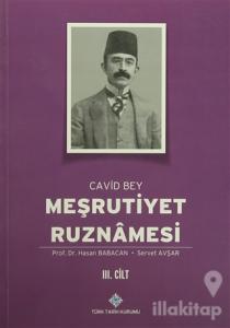 Meşrutiyet Ruznamesi Cavid Bey 3. Cilt