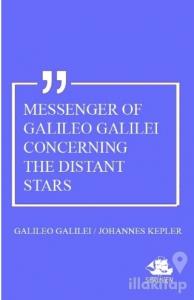 Messenger Of Galileo Galilei Concerning The Distant Stars
