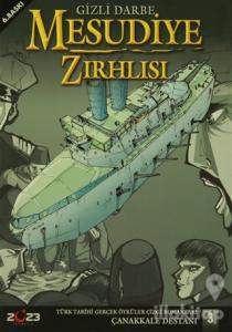 Mesudiye Zırhlısı - Gizli Darbe