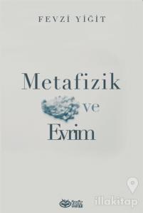 Metafizik ve Evrim