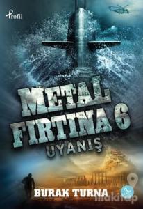 Metal Fırtına 6: Uyanış