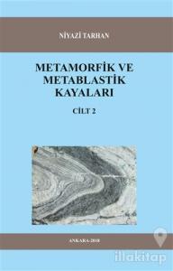 Metamorfik ve Metablastik Kayaları Cilt 2