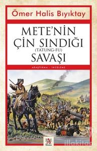 Mete'nin Çin Sındığı (Tatung-Fu) Savaşı