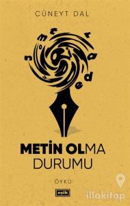 Metin Olma Durumu