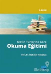 Metin Türlerine Göre Okuma Eğitimi