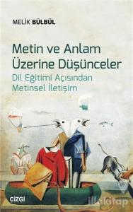 Metin ve Anlam Üzerine Düşünceler