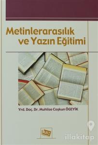 Metinlerarasılık ve Yazın Eğitimi