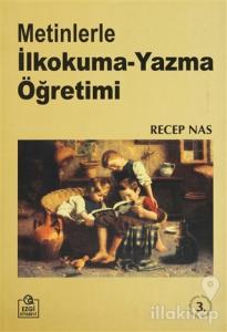 Metinlerle İlkokuma-Yazma Öğretimi