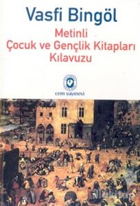 Metinli Çocuk ve Gençlik Kitapları Kılavuzu 3