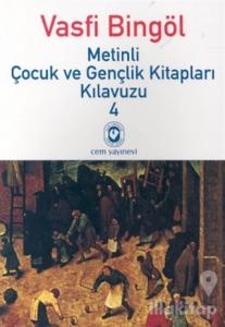 Metinli Çocuk ve Gençlik Kitapları Kılavuzu 4