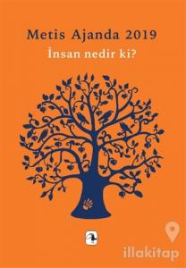 Metis Ajanda 2019: İnsan Nedir ki?