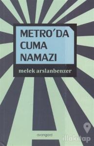 Metro'da Cuma Namazı