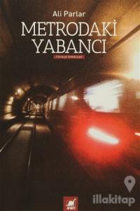 Metrodaki Yabancı