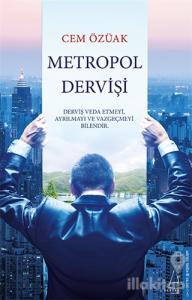 Metropol Dervişi