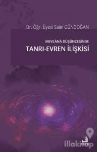Mevlana Düşüncesinde Tanrı-Evren İlişkisi