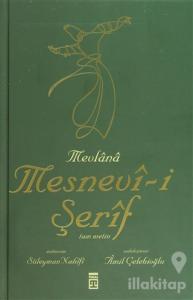 Mevlana Mesnevi-i Şerif Tam Metin (2. Hamur) (Ciltli)