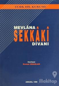 Mevlana Sekkaki Divanı