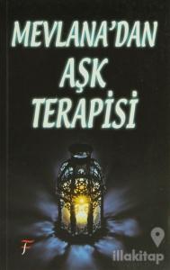 Mevlana'dan Aşk Terapisi