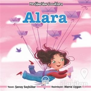 Mevlana'dan Çocuklara - Alara