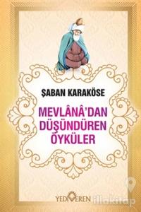 Mevlana'dan Düşündüren Öyküler