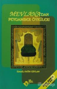 Mevlana'dan Peygamber Öyküleri