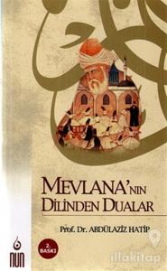 Mevlana'nın Dilinden Dualar