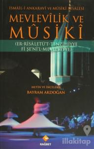Mevlevilik ve Musiki - İsmail-i Ankaravi ve Musiki Risalesi