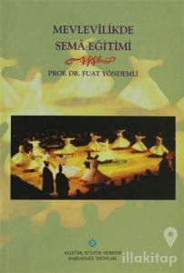 Mevlevilikde Sema Eğitimi