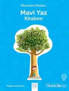 Mevsimlerin Renkleri - Mavi Yaz Kitabım