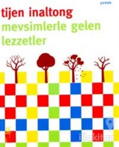 Mevsimlerle Gelen Lezzetler