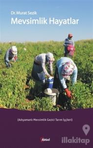Mevsimlik Hayatlar