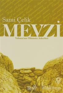 Mevzi Yalınca'nın Ölümsüz Askerleri