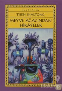Meyve Ağacından Hikayeler