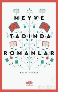 Meyve Tadında Romanlar