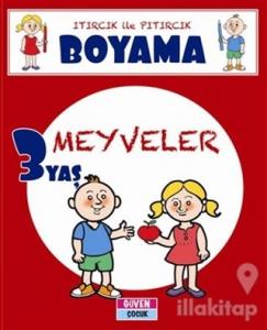 Meyveler - Itırcık ile Pıtırcık Boyama 3 Yaş