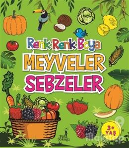 Meyveler Sebzeler - Renk Renk Boya
