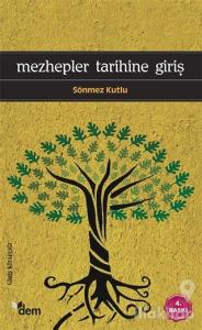 Mezhepler Tarihine Giriş