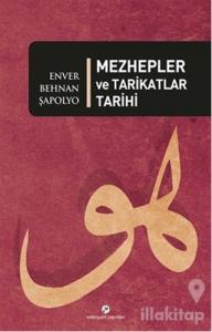 Mezhepler ve Tarikatlar Tarihi