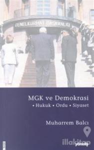 MGK ve Demokrasi Hukuk - Ordu - Siyaset