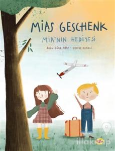 Mias Geschenk - Mia'nın Hediyesi