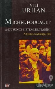 Michel Foucault ve Düşünce Sistemleri Tarihi