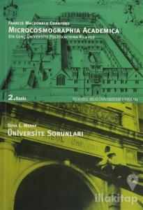 Microcosmographia Academica Bir Genç Üniversite Politikacısına Kılavuz F. M. Cornford Üniversite Sorunları