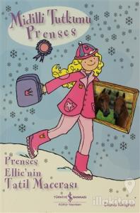 Midilli Tutkunu Prenses - Prenses Ellie'nin Macerası