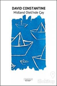 Midland Oteli'nde Çay