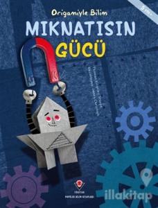 Mıknatısın Gücü - Origamiyle Bilim
