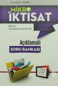 Mikro İktisat KPSS ve Tüm Kurum Sınavları İçin Açıklamalı Soru Bankası